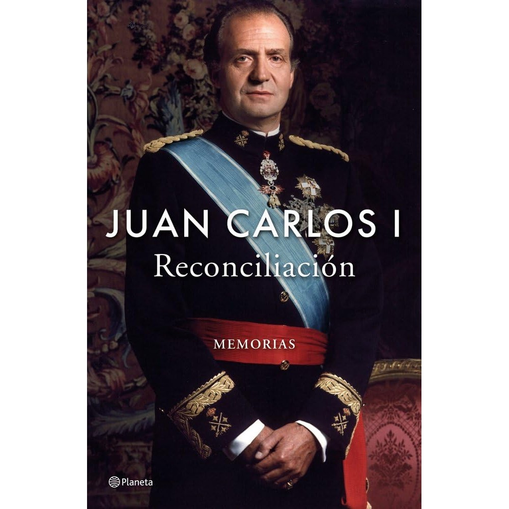 Libro de Juan Carlos I Reconciliación Memorias 