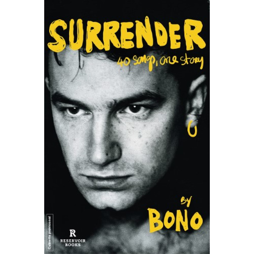 Libro Surrender by Bono 40 Canciones, Una historia