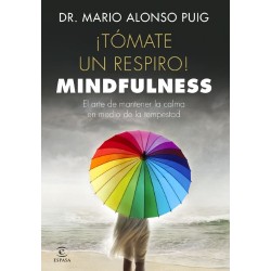 Libro ¡Tómate un respiro! Mindfulness Libro ¡Tómate un respiro! Mindfulness