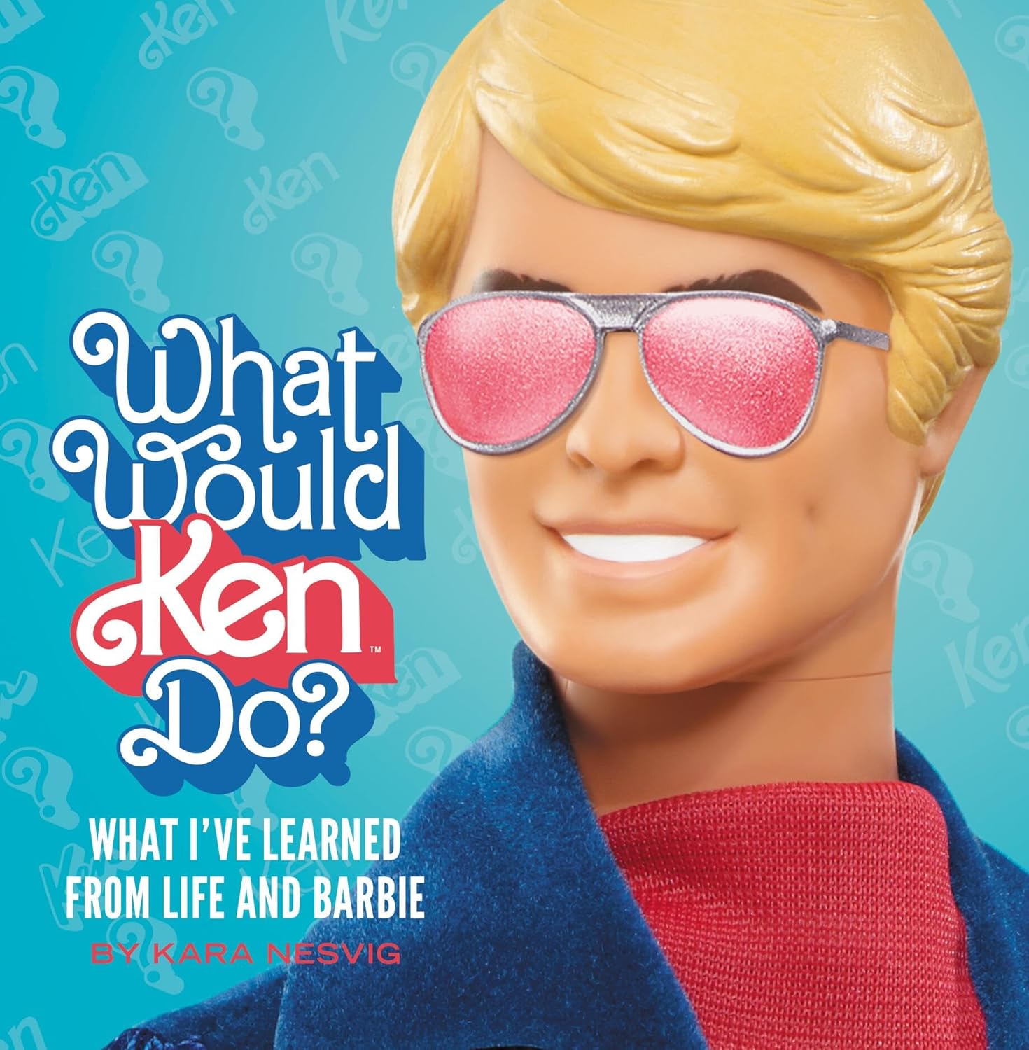 Libro del muñeco Ken What Would Ken do? De Kara Nesvig