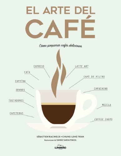 Libro El Arte de Café Lunwerg Editores