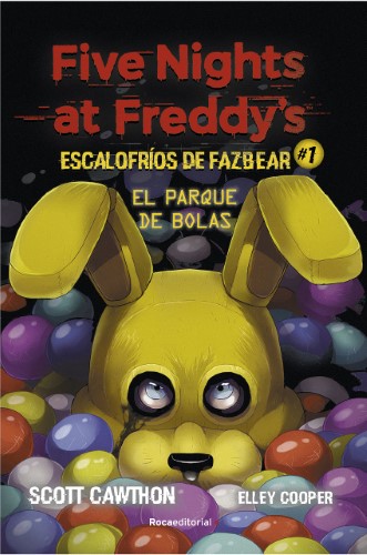 Five Nights At Freddys Libro El Parque de Bolas #1
