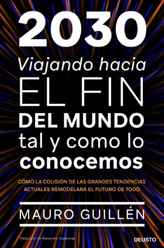 2030 Viajando hacia el fin del mundo