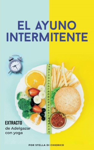 El Ayuno Intermitente